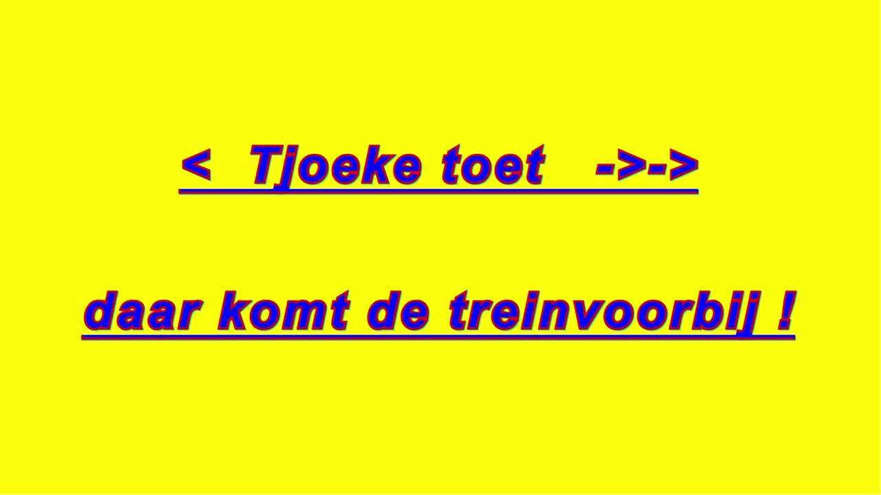 Tjoeke toet daar komt de trein voorbij - #tjoeke #toet #komt #trein #voorbij