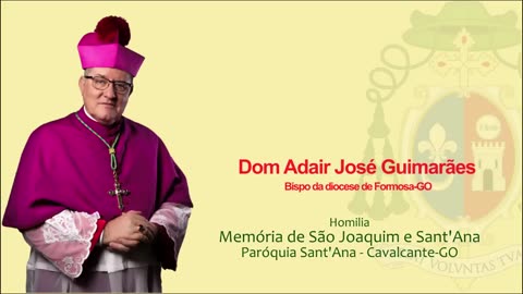 RecCat - Homilia de Dom Adair na memória de São Joaquim e Sant'Ana