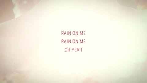 Rain on me song by Lady Gaga _ Ariana Grande lyrics