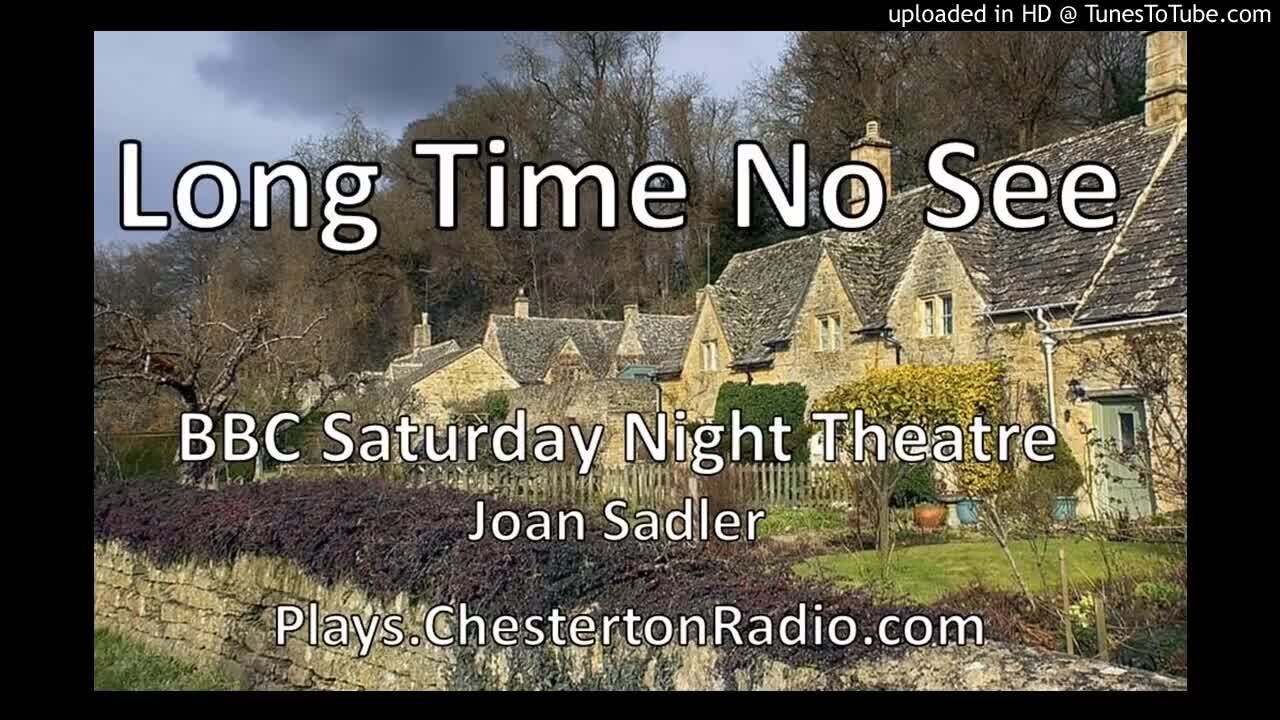 Long Time No See - Saturday Night Theatre