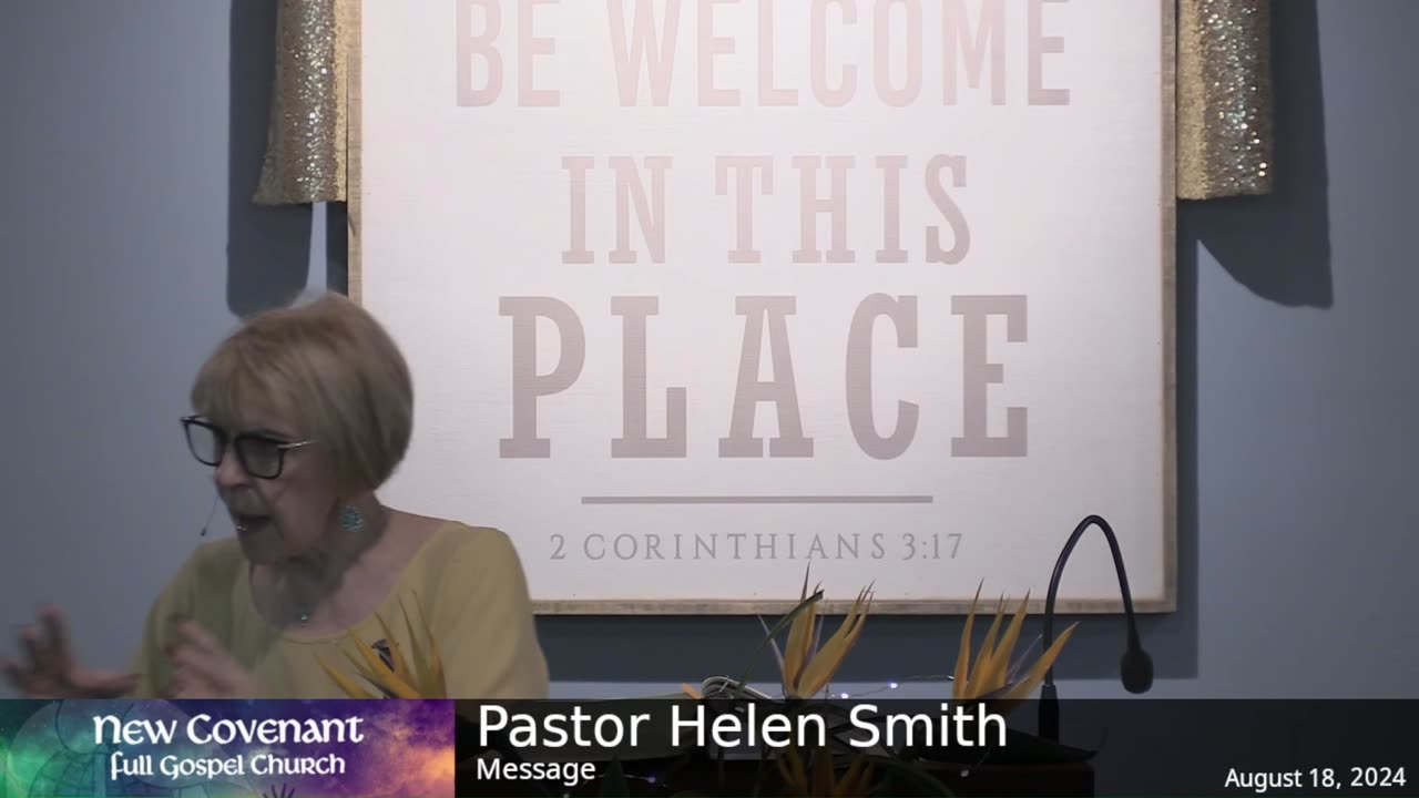 Agust 18 2024 - Pastor Helen with the Message
