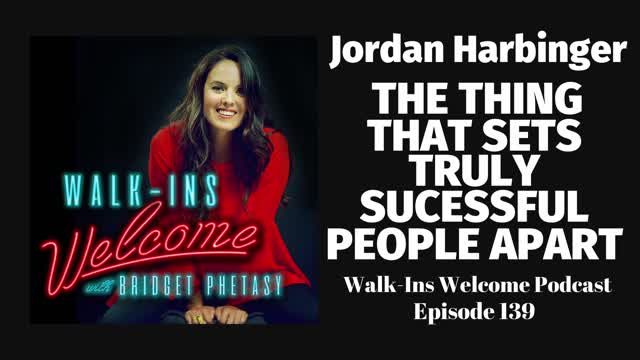 Walk-Ins Welcome Podcast 139 - Jordan Harbinger