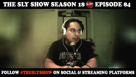 THE SLY SHOW S18E84 (TheSlyShow.com)