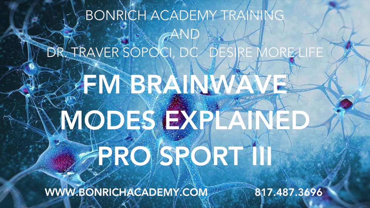 BCA Training - Dr. Traver - FM Brainwave Modes - PSIII