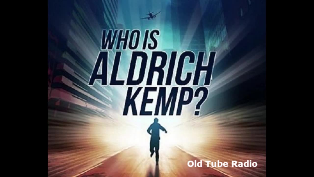 Who is Aldrich Kemp. BBC RADIO DRAMA