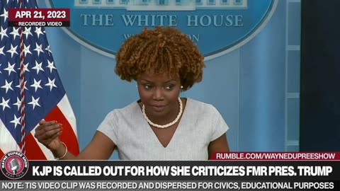 Reporter Questions KJP On Her Constant Attacks On Pres. Trump