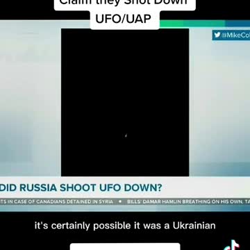 Russian media is claiming to have shot down an orb ufo uap