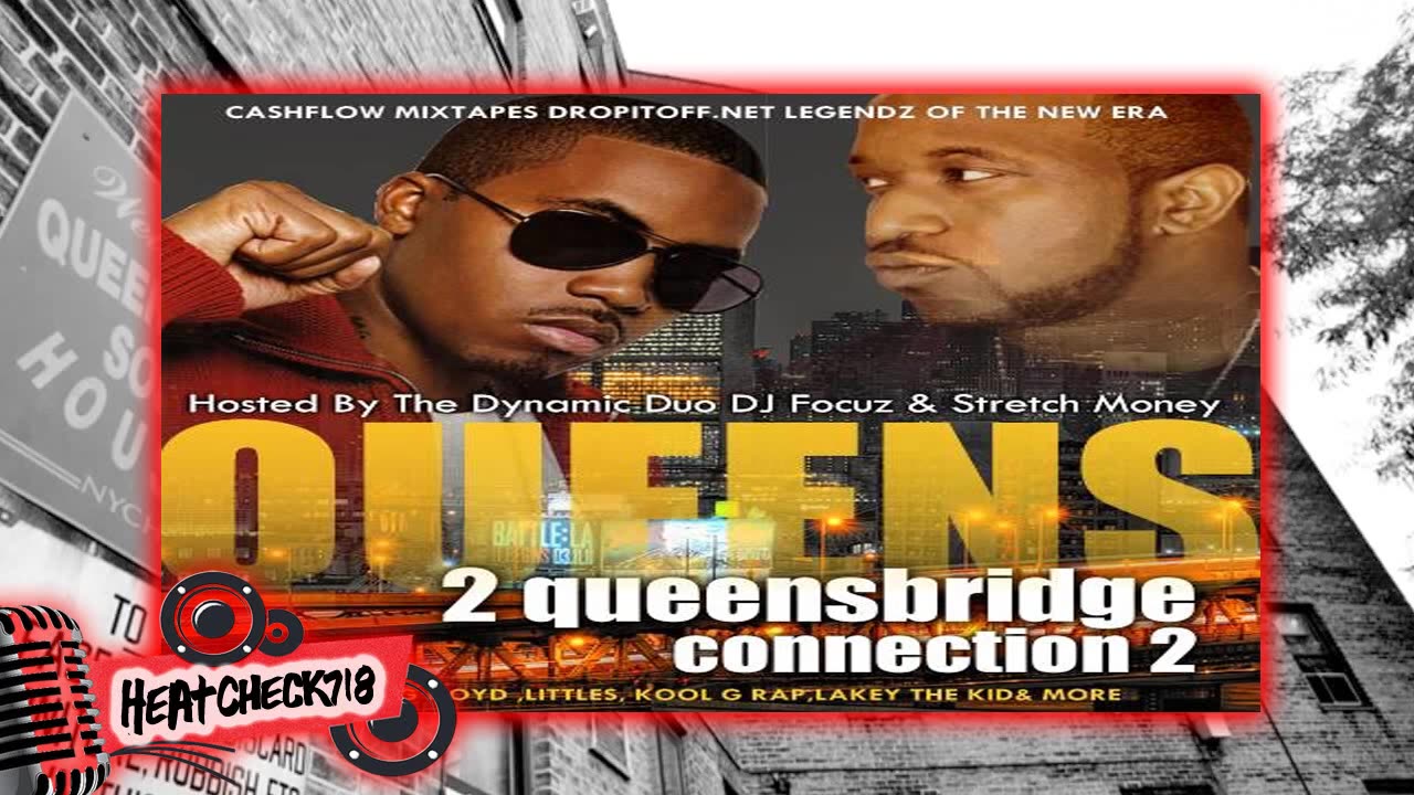 Queens 2 Queensbridge Connection [Full Mixtape]