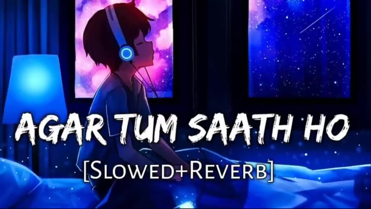 Agar tum sath ho [ slowed + reverb