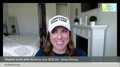 Higher Look with Andrea Joy: 9.16.24 - Keep Going