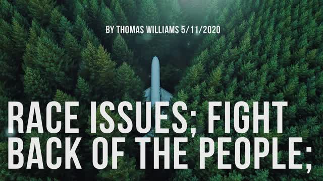 Race issues; Fight back of the people;