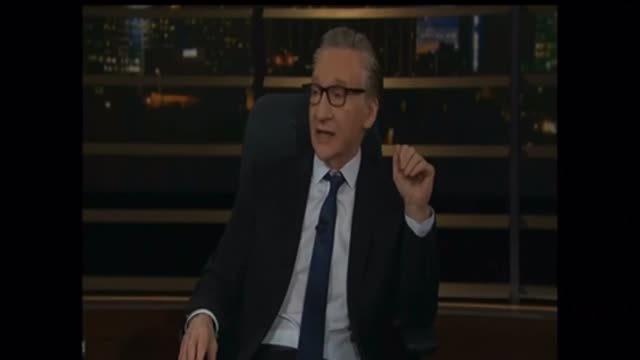 Even Bill Maher gets it