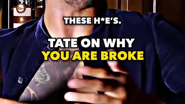 Andrew Tate on why you are broke