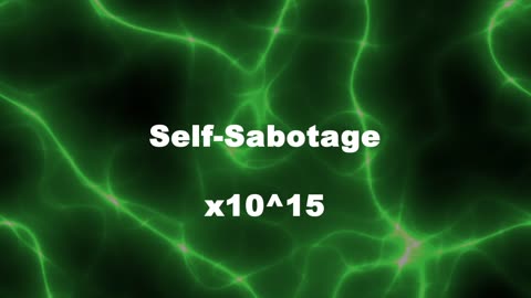 Amplified Reiki [AR] for Self Sabotage - 10^15 x Stronger Energy