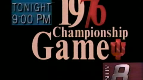 March 1991 - WISH Replays 1976 Indiana University Championship Game