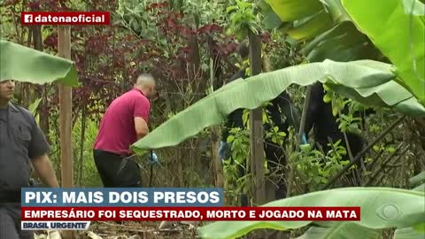 Empresário é sequestrado, morto e jogado na mata