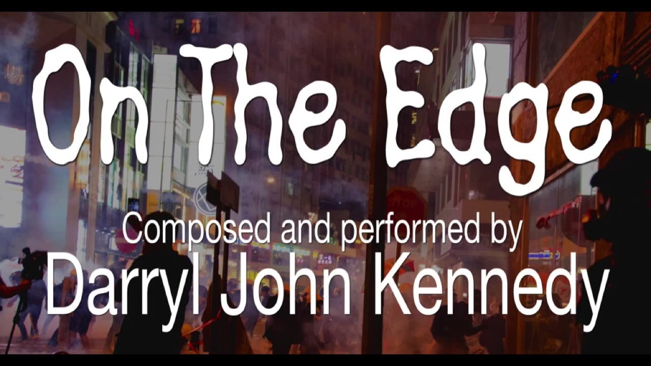 Darryl John Kennedy - "On The Edge"