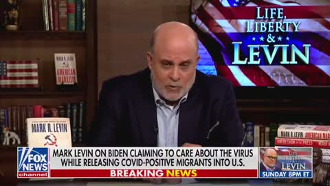 Mark Levin goes off on Biden