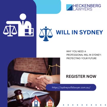 Why You Need a Professional Will in Sydney: Protecting Your Future