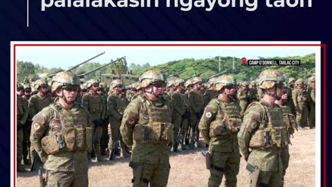 Lakas at pwersa ng Philippine Army, mas palalakasin ngayong taon