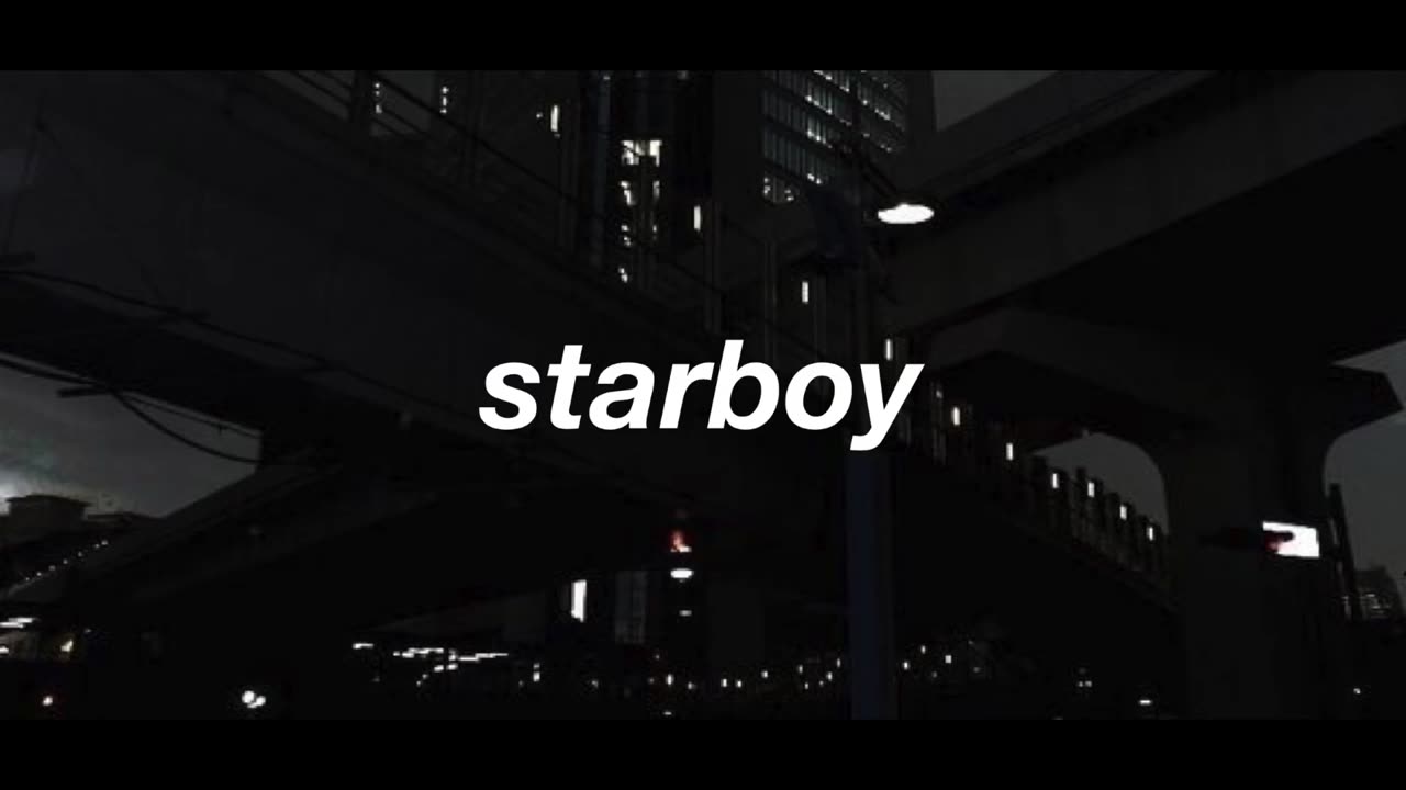 STARBOY BY THE WEEKEND