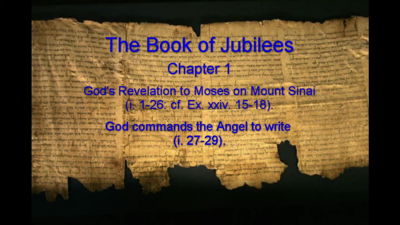 [The Book Of Jubilees] Chapter 1 God's Revelation to Moses on Mount Sinai