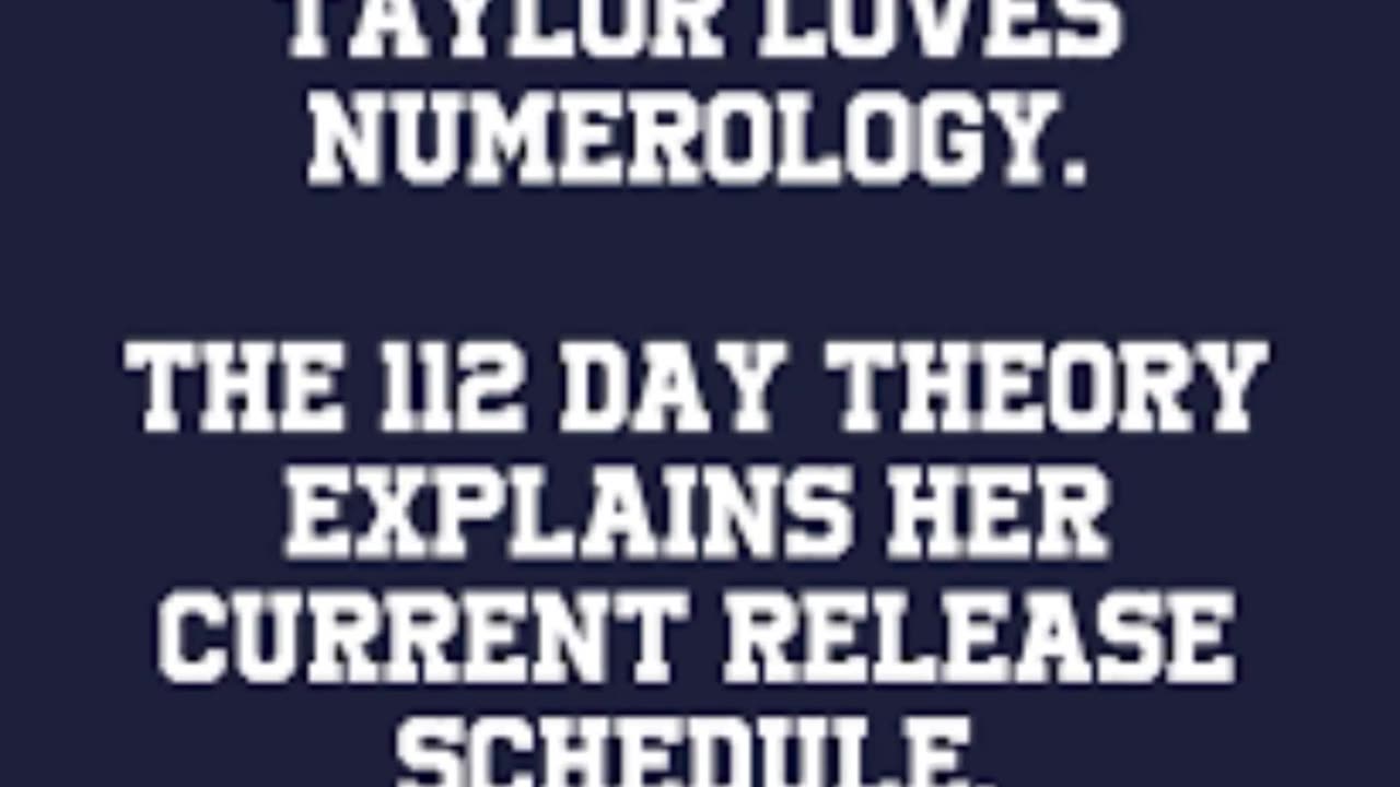 Did you know Taylor Swift 112 Day Theory?