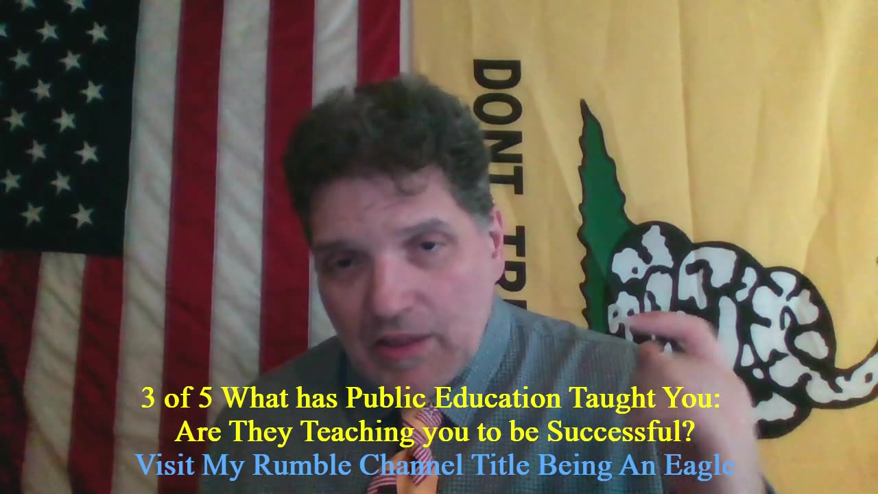 Being An Eagle-Short Video Series- 3 of 5: What has Public Education Taught You: Successful?