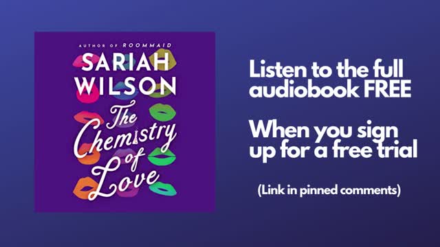 The Chemistry of Love Audiobook | Sariah Wilson