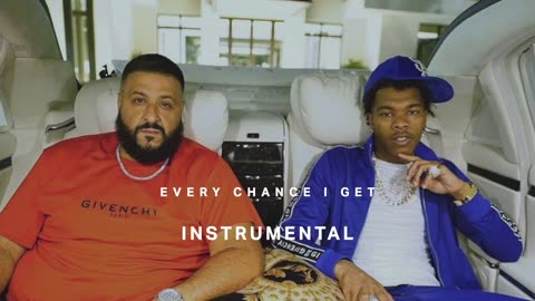 DJ Khaled - Every Chance I Get (Instrumental) Ft. Lil Baby