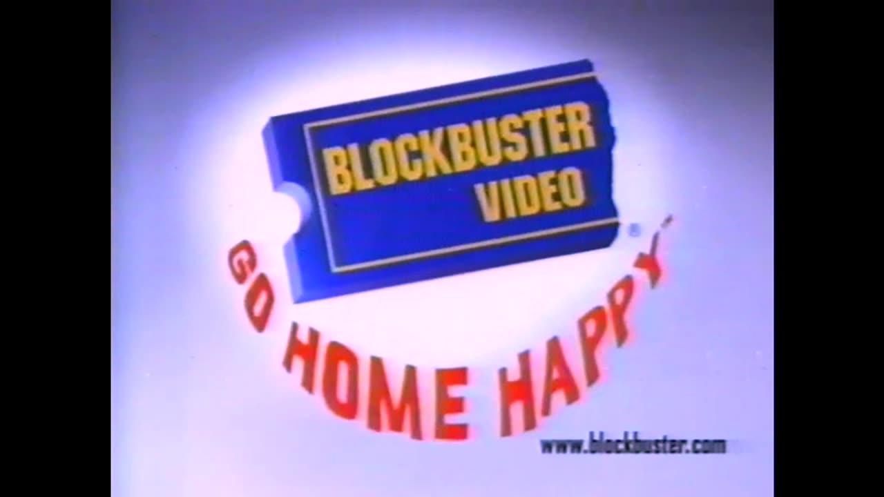 March 26, 1999 - Blockbuster Video: Go Home Happy