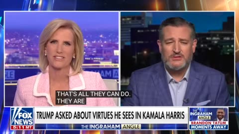 Laura Ingraham With Sen Ted Cruz : "I Hate Trump," Kamala's Answer To Any & Every Question