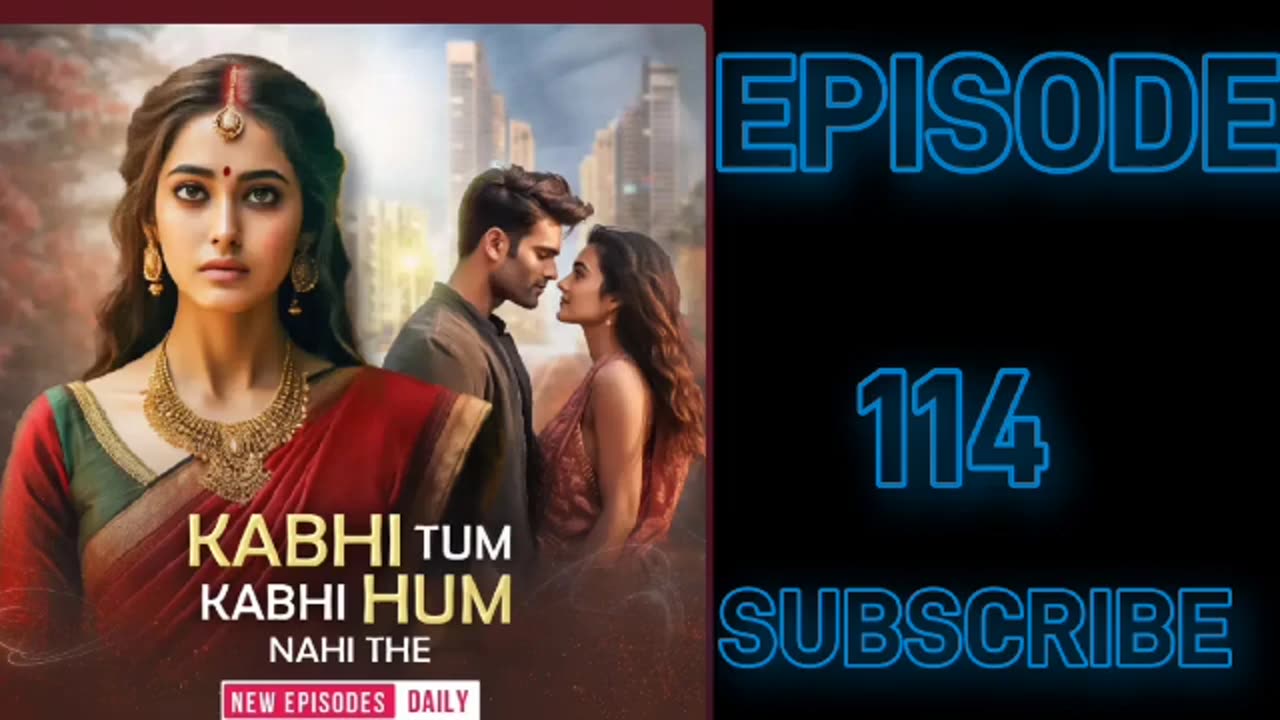 kabhi tum kabhi hum nahi the new episode 114 ll today New episode 114 ll Hindi story #pocketfmhindi