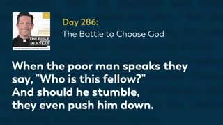 Day 286: The Battle to Choose God — The Bible in a Year (with Fr. Mike Schmitz)