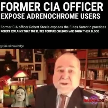Former C.I.A Officer Exposes Adrenochrome Users