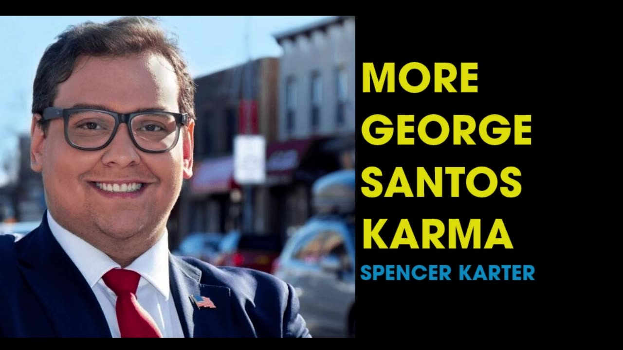 More George Santos Karma