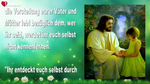 Selbsterkenntnis ist die grösste Arbeit eines Menschen auf Erden ❤️ Liebesbrief von Jesus