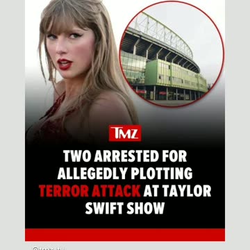 Taylor swift concert terrorists attack plot foiled 8/13/24