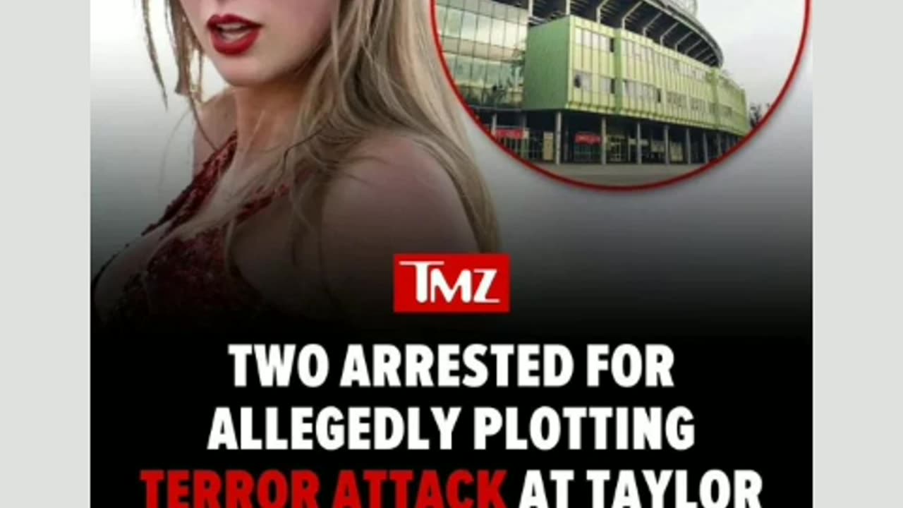 Taylor swift concert terrorists attack plot foiled 8/13/24