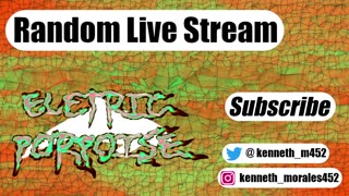Random Live Stream #3