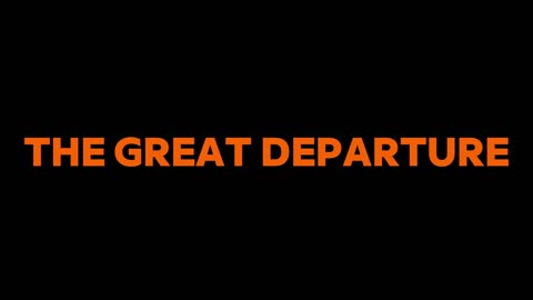 10. The Great Departure