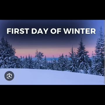 Today is first day of winter happy solstice day 2024 12/21/24