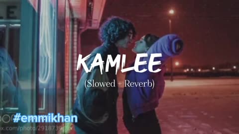 Kamle Song ( slowed and reverbed)