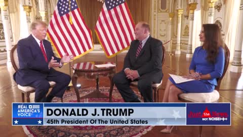 Exclusive Interview with President Donald Trump on Just The News Not Noise