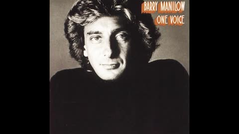 "SHIPS" FROM BARRY MANILOW