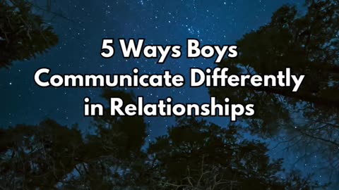 Boys communication Styles