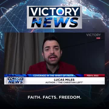 VICTORY News 2/9/22 - 11 a.m. CT: We've Got to Talk in the Same Language (Lucas Miles)