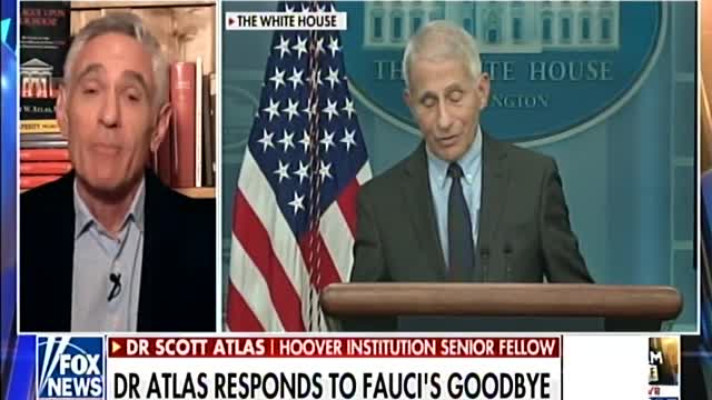 Dr. Scott Atlas Lays Out Fauci's Shameful Legacy