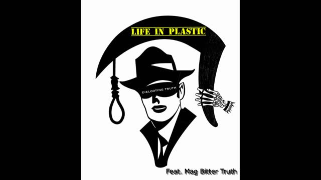 Life in Plastic