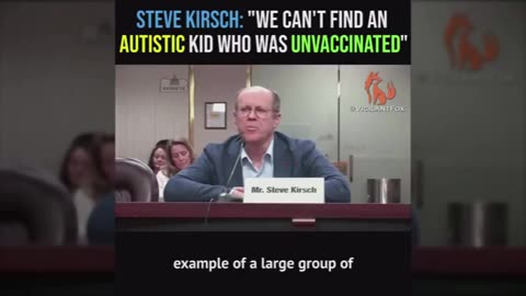 Steve Kirsch - "We can't find an autistic kid who hasn't been vaccinated."